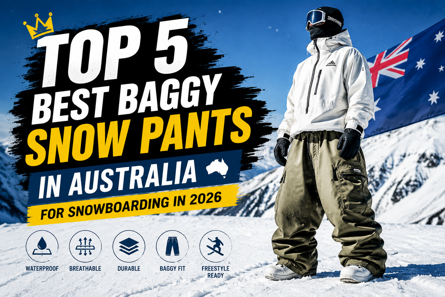 Top 5 Best Baggy Snow Pants in Australia for Snowboarding in 2026